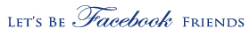 Let's Be Facebook Friends